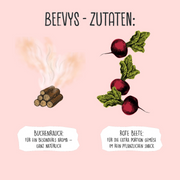 Beevys mit Roter Beete & Buchenrauch "Vegan"