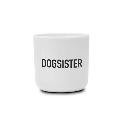 Cup DOGSISTSER