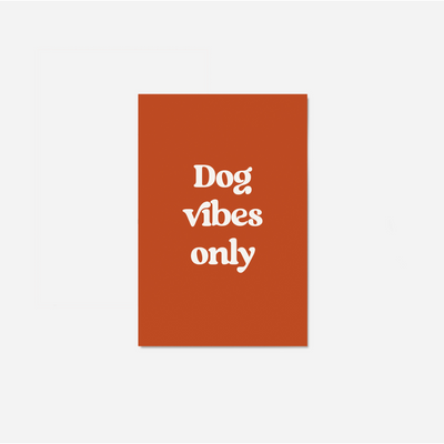 Postkarte "Dog vibes only"